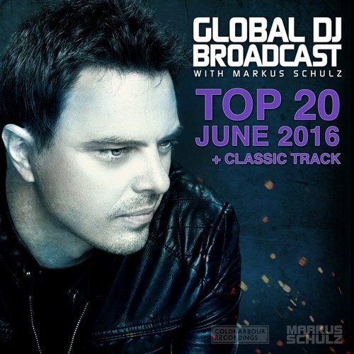 VA - Global DJ Broadcast - Top 20 June 2016