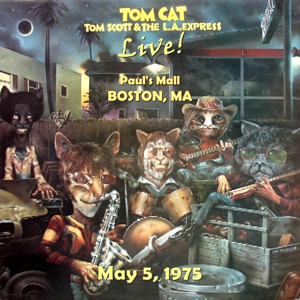 Tom Scott & The L.A. Express – Tom Cat (1975)