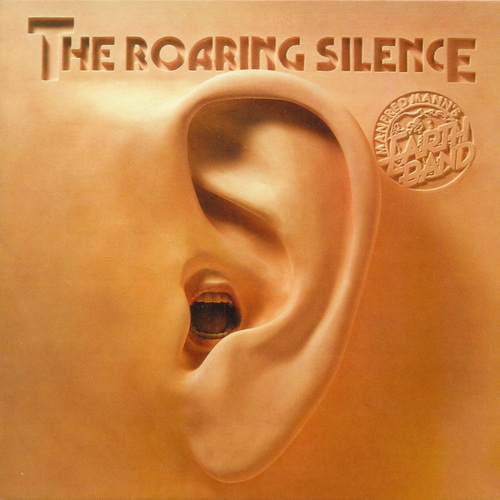 Manfred Mann's Earth Band - 1976 - The Roaring Silence