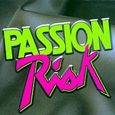 Passion Risk – Passion Risk (2000)